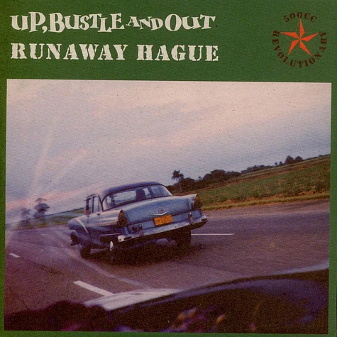 Up, Bustle & Out - Runaway Hague