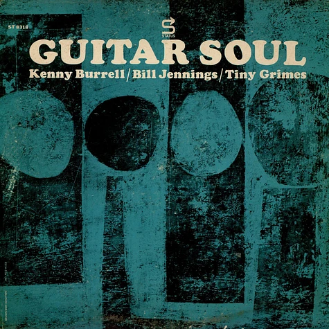 Kenny Burrell / Bill Jennings / Tiny Grimes - Guitar Soul