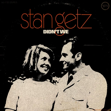 Stan Getz - Didn't We