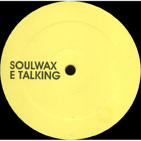 Soulwax - E Talking