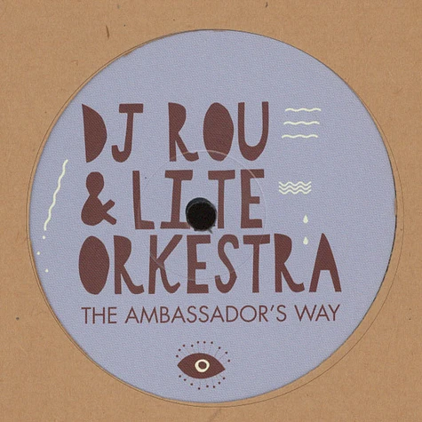 DJ Rou & LiteOrkestra - Ambassadors Way