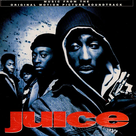 V.A. - Juice (Original Motion Picture Soundtrack)