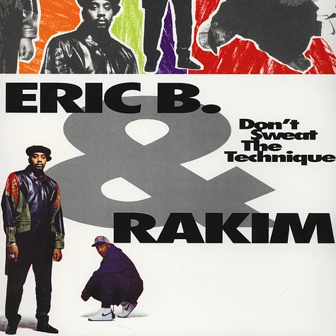 Eric B. & Rakim - Don't Sweat The Technique