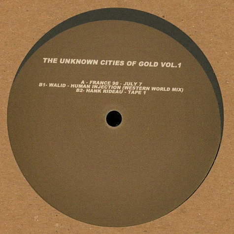 France 98, Walid & Hank Rideau - The Unknown Cities Of Gold Volume 1