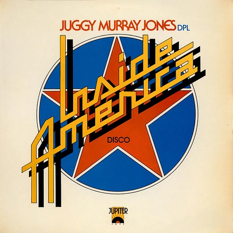 Juggy Murray Jones - Inside America (Disco)