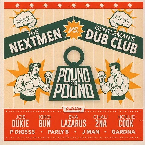 The Nextmen Vs Gentleman’s Dub Club - Pound For Pound