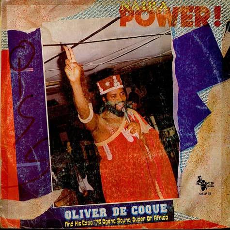 Oliver De Coque And His Expo'76-Ogene Sound Super Of Africa - Naira Power!