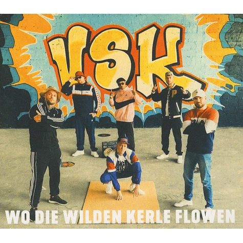 VSK (Verbales Style Kollektiv) - Wo Die Wilden Kerle Flowen