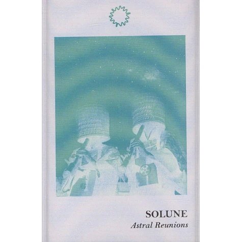 Solune - Astral Reunions