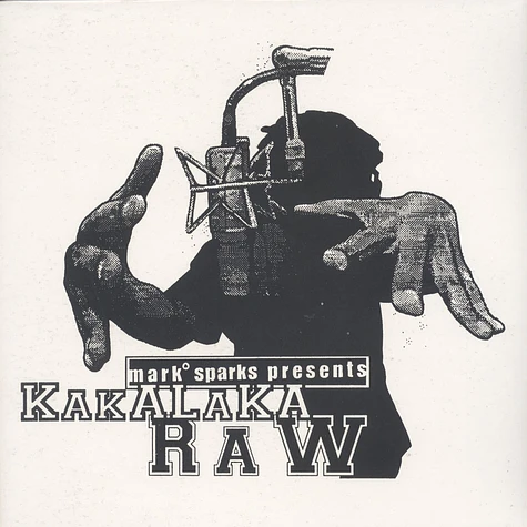 Mark Sparks - Mark Sparks Presents Kakalaka Raw