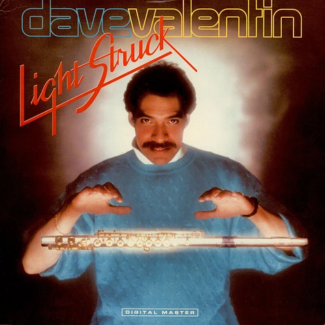 Dave Valentin - Light Struck