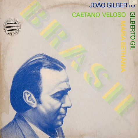 João Gilberto, Caetano Veloso, Gilberto Gil, Maria Bethânia - Brasil