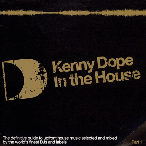 Kenny "Dope" Gonzalez - In The House (Part 1)