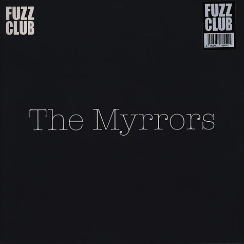 Myrrors - Fuzz Club Session