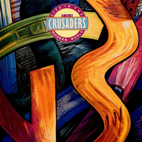 The Crusaders - Life In The Modern World