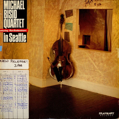 Michael Bisio Quartet featuring Ron Soderstrom - Michael Bisio Quartet In Seattle