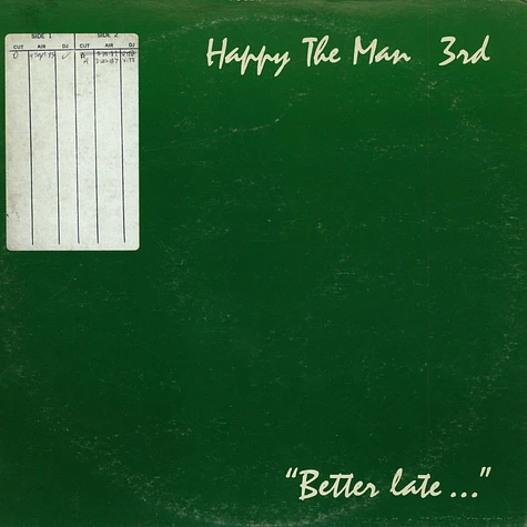 Happy The Man - 3rd - "Better Late..."