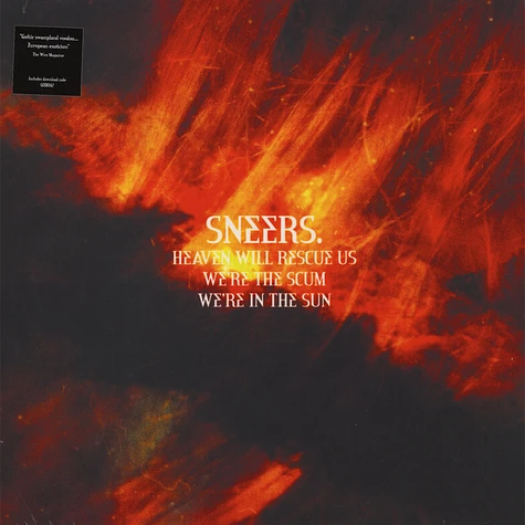 Sneers - Heaven Will Rescue Us...