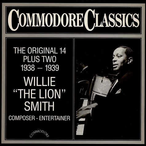 Willie "The Lion" Smith - The Original 14 Plus Two 1938-1939