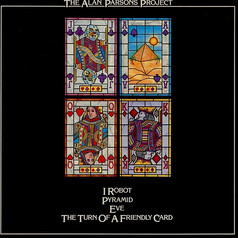 The Alan Parsons Project - I Robot / Pyramid / Eve / The Turn Of A Friendly Card