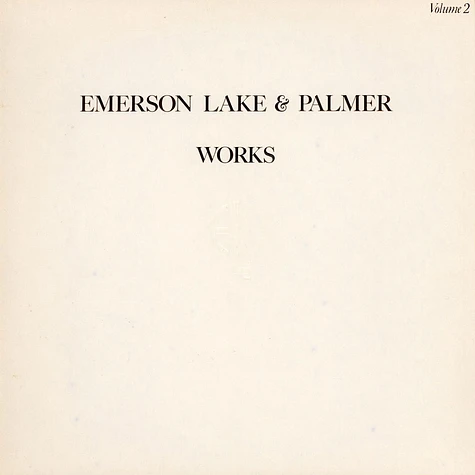 Emerson, Lake & Palmer - Works Volume 2