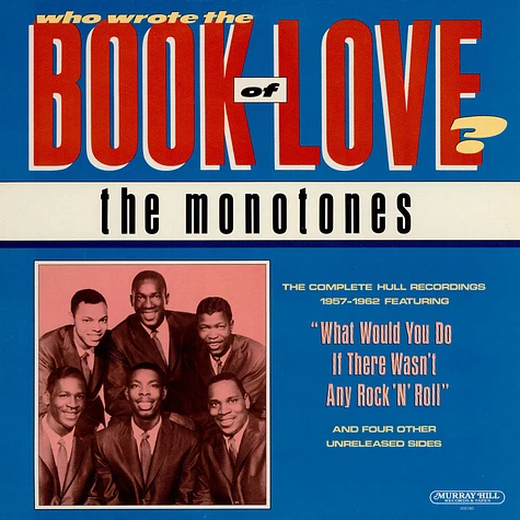 The Monotones - Who Wrote The Book Of Love?