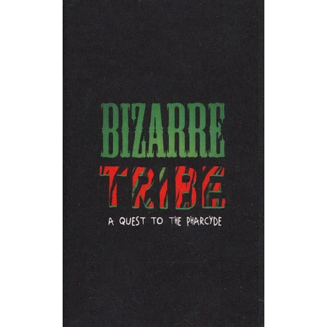 A Tribe Called Quest Vs. The Pharcyde - Bizarre Tribe