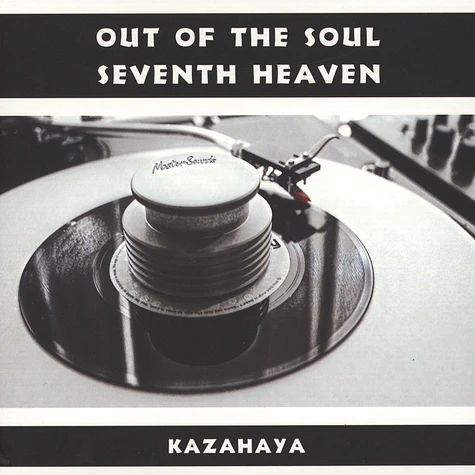 Kazahaya - Out Of The Soul / Seventh Heaven