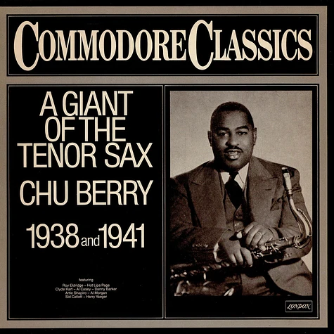 Leon "Chu" Berry - A Giant Of The Tenor Sax 1938 And 1941