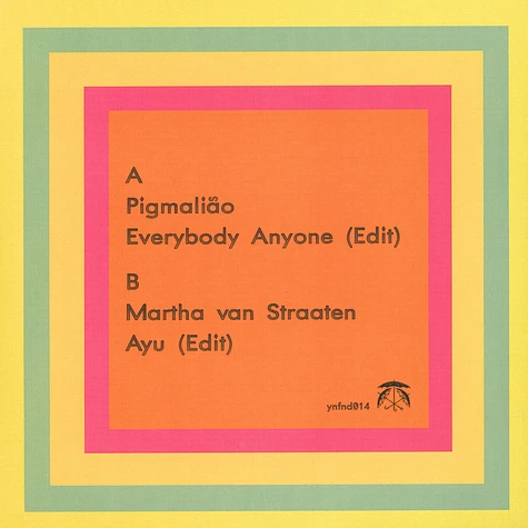 Pigmaliao & Martha Van Straaten - Everybody Anyone / Ayu