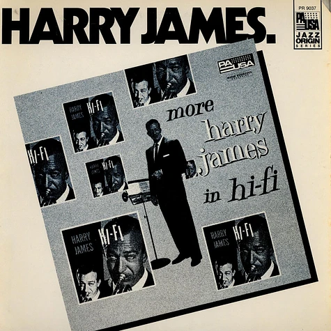 Harry James - More Harry James In Hi-Fi