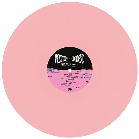 PENPALS x Junclassic - Tell Your Uncle Deluxe Colored Vinyl Edition