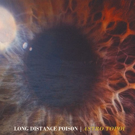 Long Distance Poison - Astro Topoi