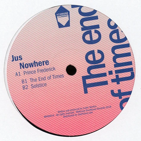 Jus Nowhere - The End Of Times