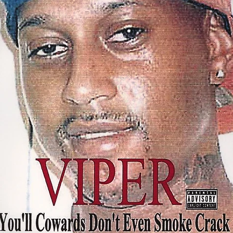 Viper - You'll Cowards Don't Even Smoke Crack