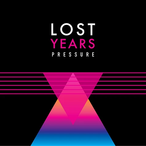 Lost Years - Pressure Pink Vinyl Edition