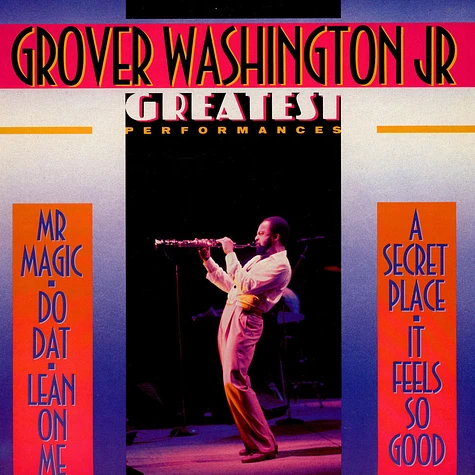 Grover Washington, Jr. - Greatest Performances