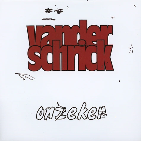 Vanderschrick - Onzeker