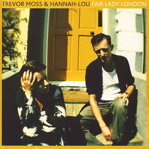 Trevor Moss & Hannah Lou - Fair Lady London