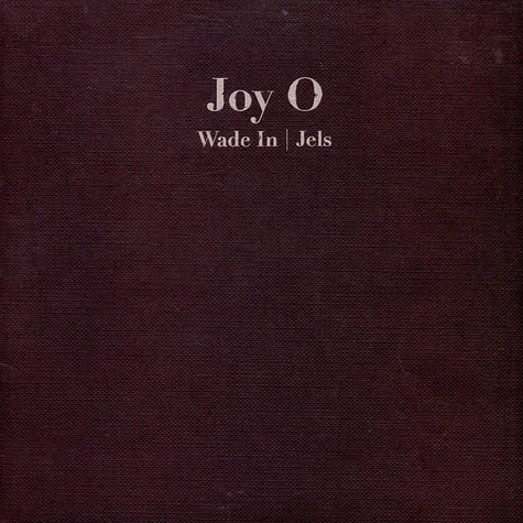 Joy Orbison - Wade In / Jels