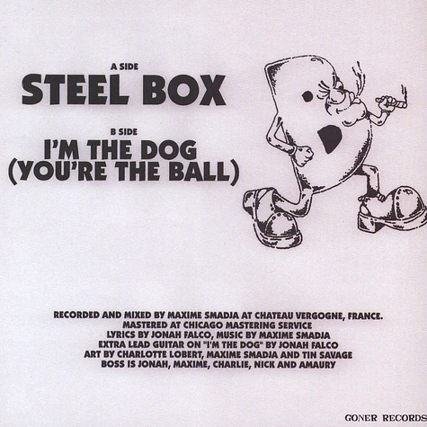 Boss - Steel Box / I'm The Dog (You're The Ball)