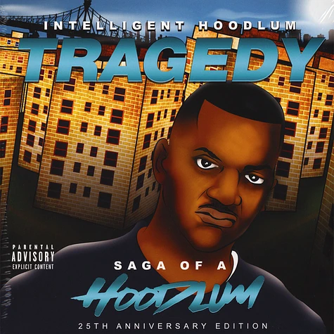 Intelligent Hoodlum aka Tragedy Khadafi - Saga Of A Hoodlum (25th Anniversary Edition)