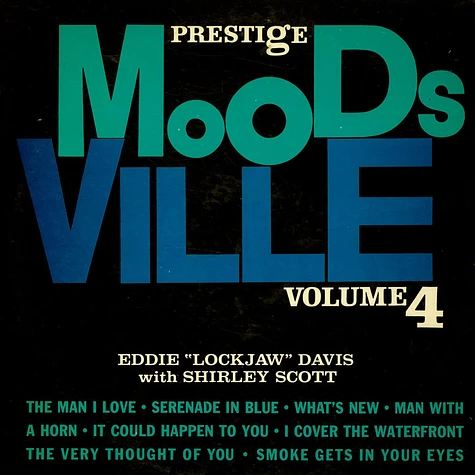 Eddie "Lockjaw" Davis With Shirley Scott - Moodsville Volume 4