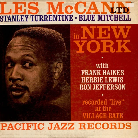 Les McCann Ltd. • Stanley Turrentine • Blue Mitchell with Frank Haynes, Herbie Lewis, Ron Jefferson - Les McCann Ltd. In New York (Recorded "Live" At The Village Gate)