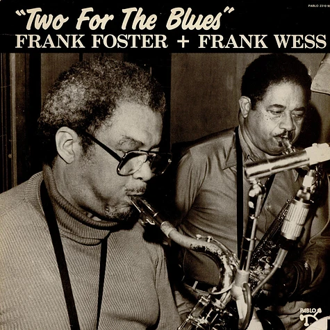 Frank Foster & Frank Wess - Two For The Blues