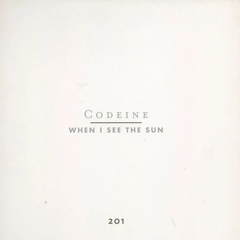Codeine - When I See The Sun