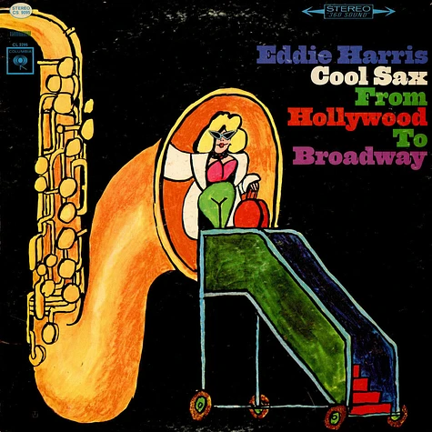 Eddie Harris - Cool Sax From Hollywood To Broadway
