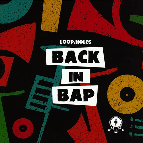 Loop.Holes - Back In Bap
