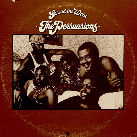 The Persuasions - Spread The Word