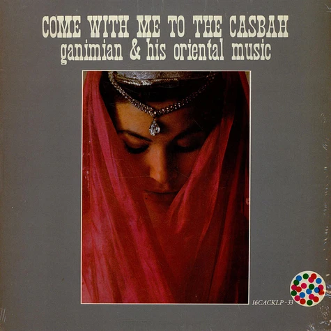 Ganimian & His Orientals - Come With Me To The Casbah